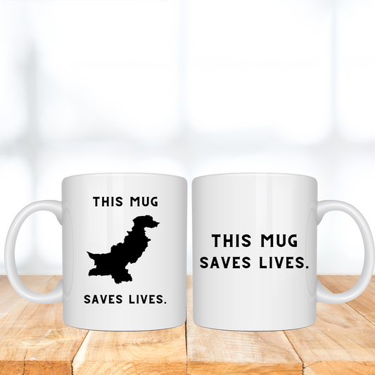 This Mug Saves Lives - Pakistan Flood Donations.