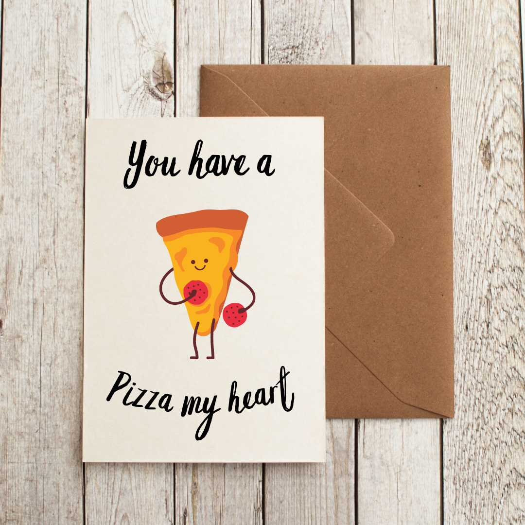 'Pizza My Heart' greeting card.